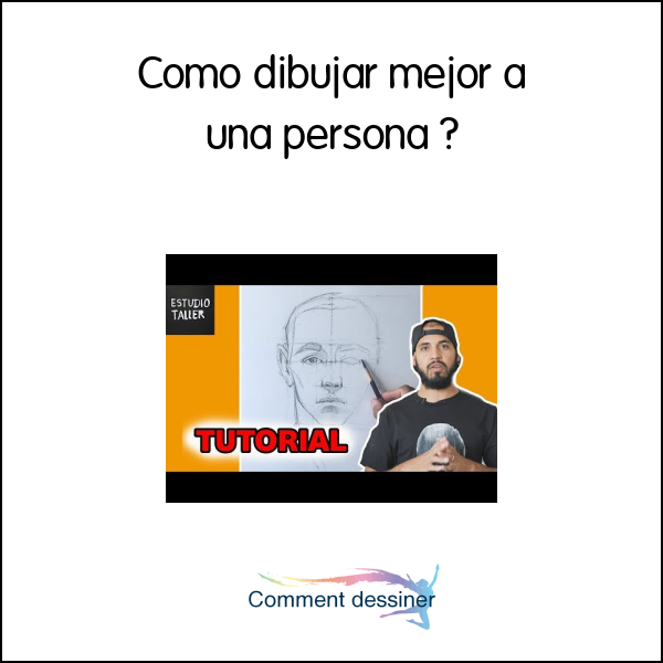 Como dibujar mejor a una persona